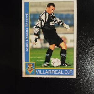 Cromo delantero de Jesús Unanua en acción con el Villarreal CF, colección Mundicromo 2002.